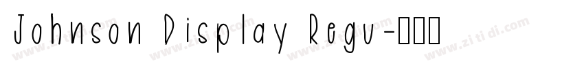 Johnson Display Regu字体转换